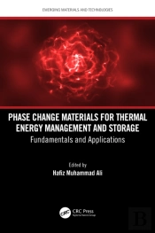 Phase Change Materials For Thermal Energy Management And Storage