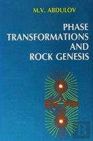 Phase Transformation And Rock Genesis