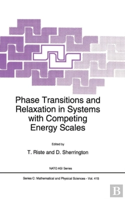 Bertrand.pt - Phase Transitions And Relaxation In Systems With Competing Energy Scales