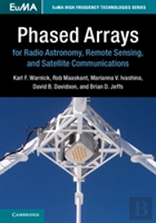 Phased Arrays For Radio Astronomy, Remote Sensing, And Satellite Communications