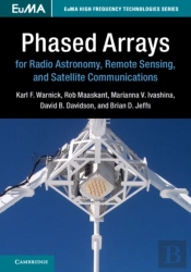 Phased Arrays For Radio Astronomy, Remote Sensing, And Satellite Communications