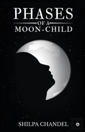Phases Of A Moon-Child