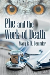 Phe And The Work Of Death