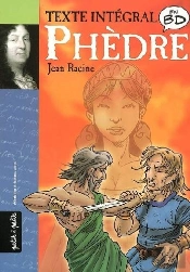 Phèdre ; Texte Intégral En Bd