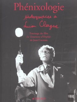 Bertrand.pt - Phenixologie ; Tournage Du Film Le Testament D'Orphee De Jean Cocteau