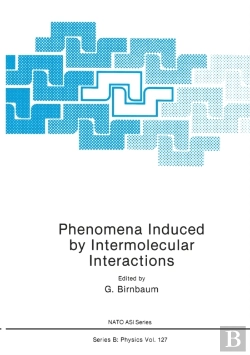 Bertrand.pt - Phenomena Induced By Intermolecular Interactions
