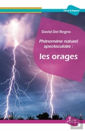 Phénomène Naturel Spectaculaire : Les Orages