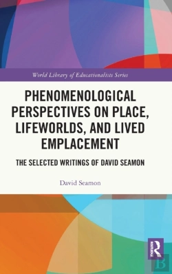 Bertrand.pt - Phenomenological Perspectives On Place, Lifeworlds, And Lived Emplacement