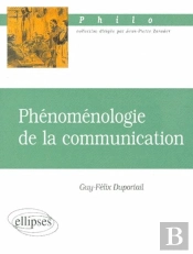 Phénoménologie De La Communication