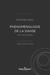 Phenomenologie De La Danse - De La Chair A L'Ethique