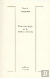 Phénoménologie De La Transcendance