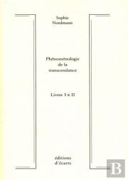 Phenomenologie De La Transcndance Livres 1&2