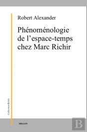 Phénomenologie De L'Espace-Temps Chez Marc Richir