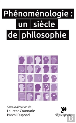 Bertrand.pt - Phénomenologie : Un Siècle De Philosophie