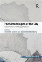Phenomenologies Of The City