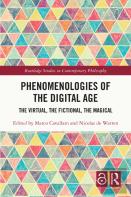 Phenomenologies Of The Digital Age