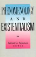 Phenomenology And Existentialism