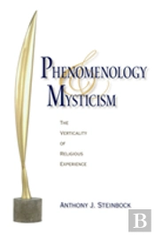 Phenomenology And Mysticism