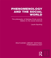 Phenomenology And The Social World