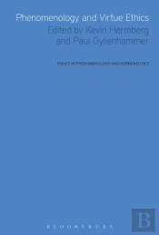 Phenomenology And Virtue Ethics