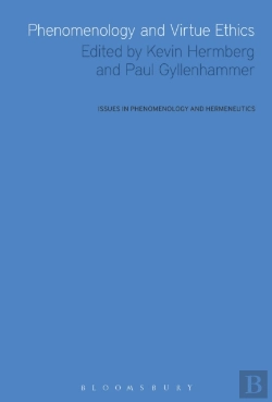 Bertrand.pt - Phenomenology And Virtue Ethics