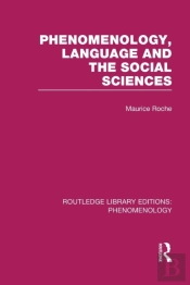 Phenomenology, Language And The Social Sciences