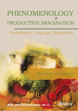Bertrand.pt - Phenomenology Of Productive Imagination: Embodiment, Language, Subjectivity