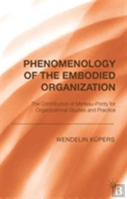 Bertrand.pt - Phenomenology Of The Embodied Organization