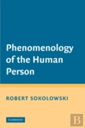 Phenomenology Of The Human Person