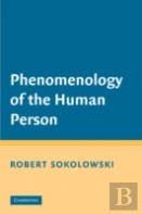 Phenomenology Of The Human Person