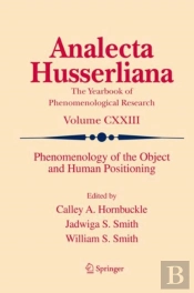 Phenomenology Of The Object And Human Positioning