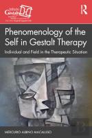 Phenomenology Of The Self In Gestalt Therapy