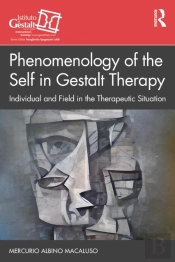 Phenomenology Of The Self In Gestalt Therapy