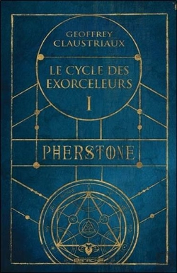 Bertrand.pt - Pherstone - Le Cycle Des Exorceleurs Tome 1