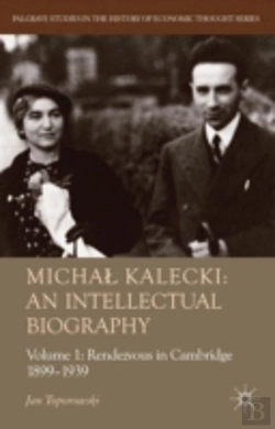 Bertrand.pt - Phet Kalecki And Cambridge Vol1