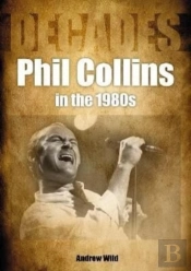 Phil Collins In The 1980s