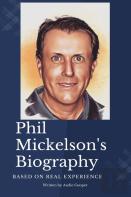 Phil Mickelson Biography