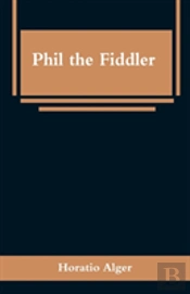 Phil The Fiddler