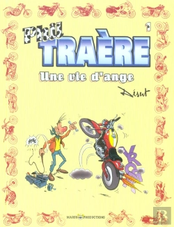 Bertrand.pt - Phil Traere T.1 ; Phil Traere Une Vie D'Ange