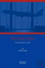 Philadelphia A Story Sequence In Verse