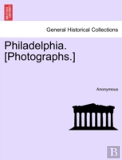 Bertrand.pt - Philadelphia. (Photographs.)