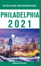 Philadelphia - The Delaplaine 2021 Long
