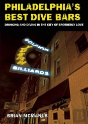 Philadelphia'S Best Dive Bars