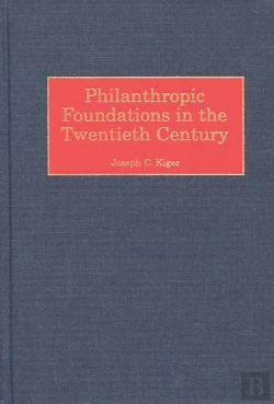 Bertrand.pt - Philanthropic Foundations In The Twentieth Century