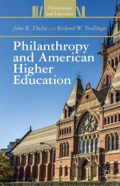 Philanthropy And American Higher Education