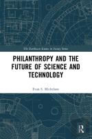 Philanthropy And The Future Of Science And Technology