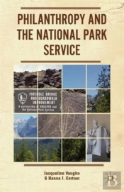 Philanthropy And The National Park Service