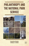 Philanthropy And The National Park Service