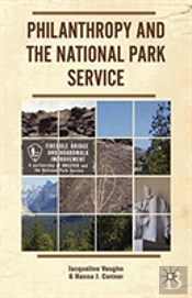 Philanthropy And The National Park Service