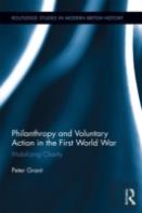 Philanthropy And Voluntary Action In The First World War